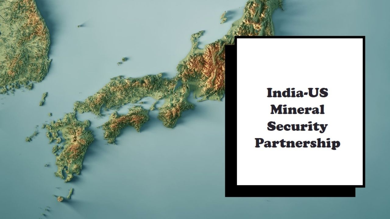 अमेरिका की अगुवाई वाले खनिज सुरक्षा साझेदारी में शामिल हुआ भारत